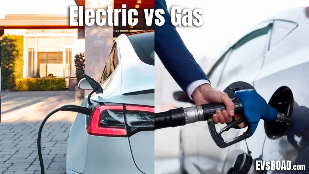 Gas vs Electric Car: Weighing the Pros and Cons