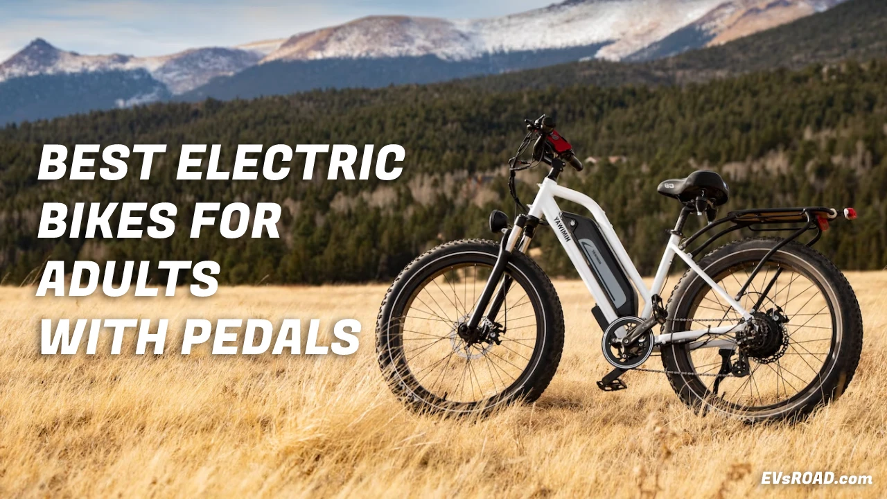 6 Best Electric Bikes for Adults With Pedals in 2023 - EVsROAD