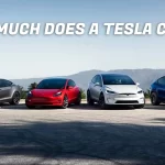 How Much Does a Tesla Cost ?