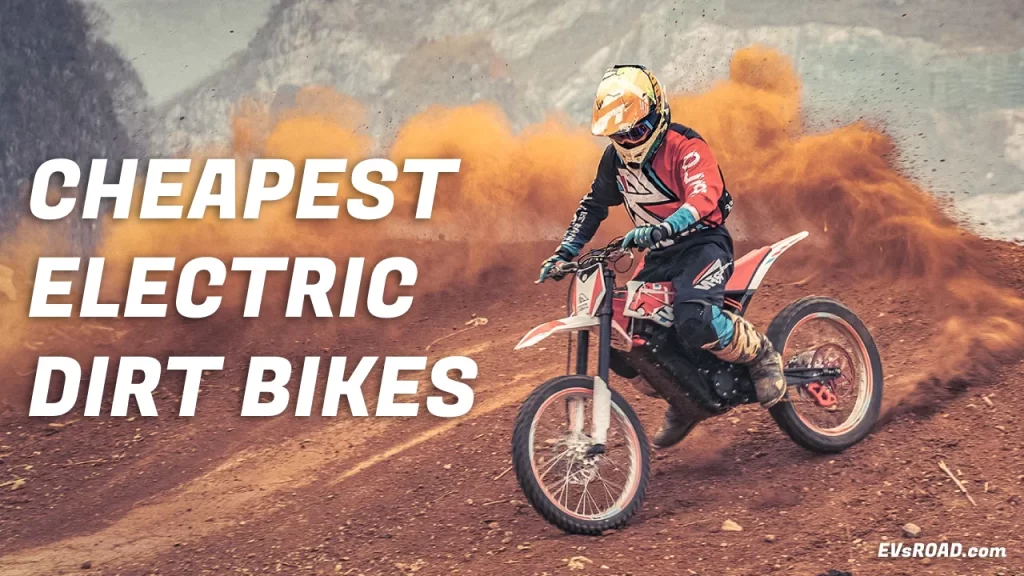 Cheapest Electric Dirt Bikes for Adults and Children